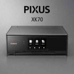 キヤノン Pixus XK70ドライバーダウンロード